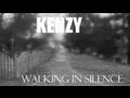 Kenzy - Walking In Silence OFFICIAL MUSIC VIDEO ...
