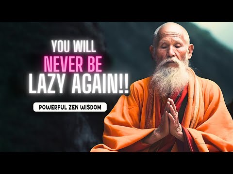 Overcoming Laziness, the mind-blowing zen secret to Overcoming Laziness - Zen Secrets