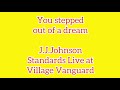 アドリブコピー【pt.18】You steqed out of a dream J.J.Johnson