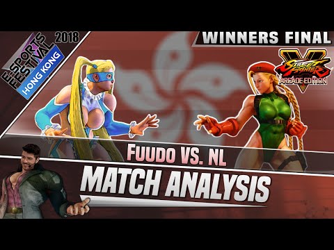 SFV AE Match Analysis: eSports Festival Hong Kong 2018 Top 8 WINNERS FINAL - Fuudo vs. NL