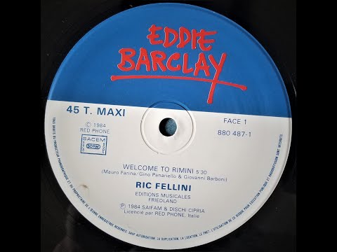Ric Fellini - Welcome To Rimini (Extended Italo Disco 1984)