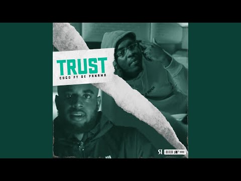 Trust (feat. De Panama)