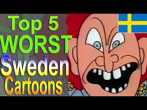 Top 5 Worst Swedish Cartoons