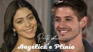 A HISTÓRIA DE ANGÉLICA E PLÍNIO (PARTE ÚNICA) COMENTADA