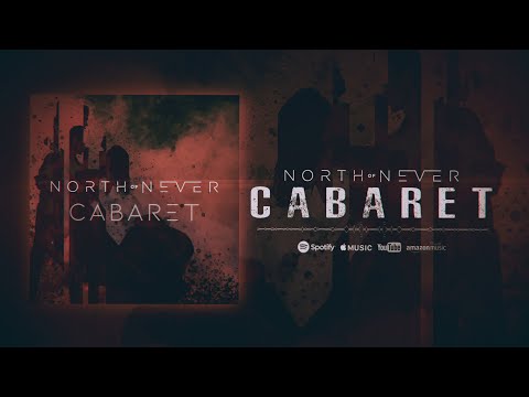 North of Never - Cabaret OFFICIAL Lyric Video