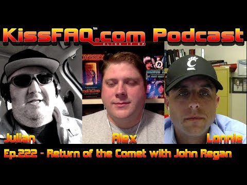KissFAQ Podcast Ep.222 - Return of the Comet with John Regan