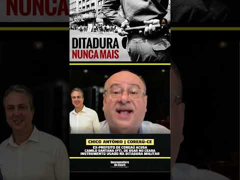 Ex-prefeito de Coreaú acusa Camilo Santana (PT), de adotar “Instrumentos da Ditadura Militar”