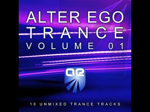 VA - Alter Ego Trance Volume 01 [full compilation] [320 kbps]