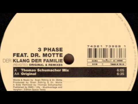 3 Phase Feat. Dr. Motte ‎–  Der Klang Der Familie (Revisited) (Thomas Schumacher Remix)