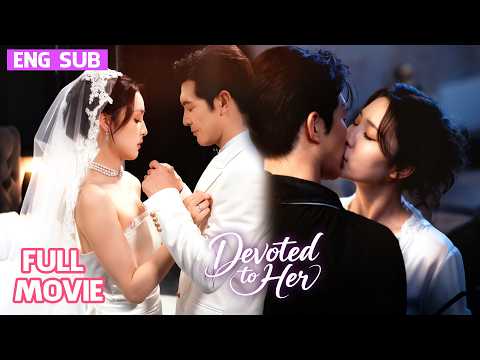 ENGSUB|She Feels Watched—Unaware CEO Has Protected Her for Years, Spoils Her on Their Wedding Night💖