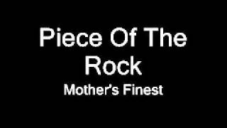 Mother's Finest - Piece Of Rock video