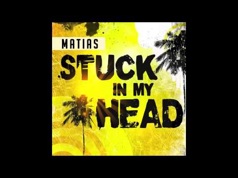 Matias Vena - Stuck In My Head
