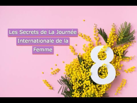 Le 08 Mars| Tout Savoir Sur La Journée Internationale De La Femme: Histoire & Signification