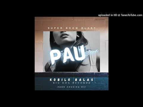 PAU LEWA_Kobilo Balas_Big Dogg Recordz_Prod Zhukiha Dii_(Official Audio) PNG MUSIC 2021