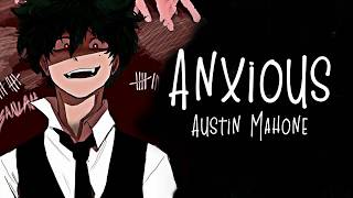 Nightcore → Anxious ♪ (Austin Mahone) LYRICS ✔︎