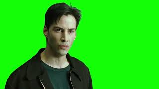 Neo "wow" The Matrix green screen