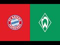 HIGHLIGHTS | Bayern München - Werder Bremen