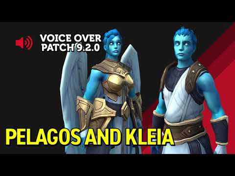 Pelagos and Kleia Voice Over - Patch 9.2