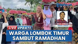 Roah 1001 Tebolak Beak, Cara Warga Lombok Timur Sambut Bulan Ramadhan
