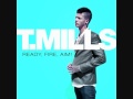 Intro - T. Mills [ Ready, Fire, Aim! ] 