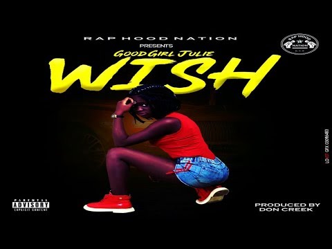 GoodGirl Julie_Wish(Sierra Leone Music 2019)