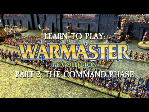 Learn To Play Warmaster Revolution Part 2: The Command Phase