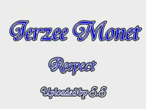 Jerzee Monet Respect