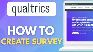 How To Create Qualtrics Survey  2025 Full Guide