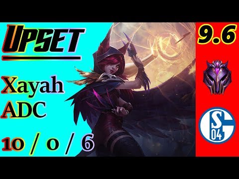 Upset as Xayah ADC | S9 Patch 9.6 | Full Gameplay