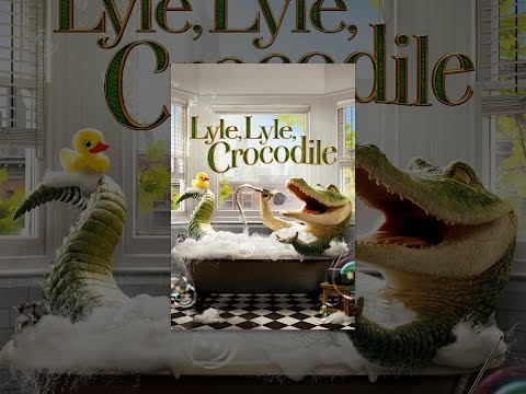 Lyle, Lyle, Crocodile