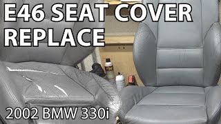 BMW E46 Seat Cover Replacement DIY