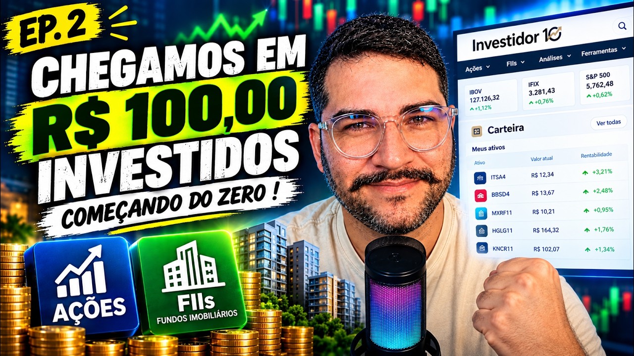 CHEGAMOS EM R$ 100,00 INVESTIDOS DO PROJETO | COMEÇANDO DO ZERO #02