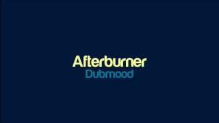 Dubmood - Afterburner