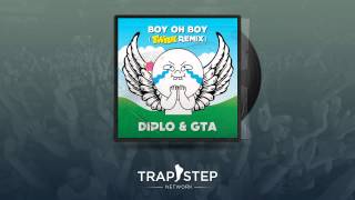 Diplo &amp; GTA - Boy Oh Boy (TWRK Edit)