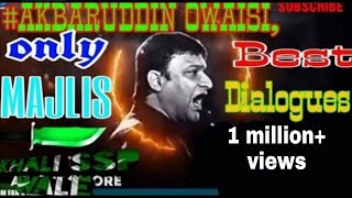 #AKBARUDDIN OWAISI new Best Dialogues​  ONLY MA