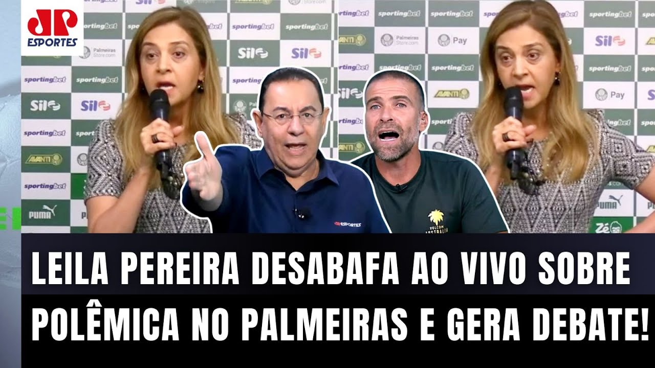 ELA FALA MESMO!!! Leila Pereira faz FORTE DESABAFO sobre POLÊMICA no Palmeiras e PROVOCA DEBATE!