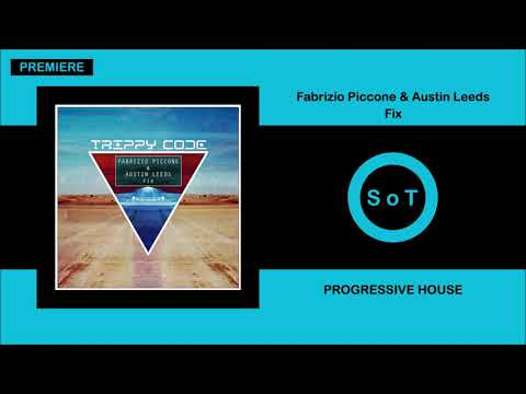 Fabrizio Piccone & Austin Leeds - Fix (Original Mix) [PREMIERE] [Progressive House] [Trippy Code]