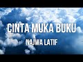 Najwa Latif Cinta Muka Buku Lirik