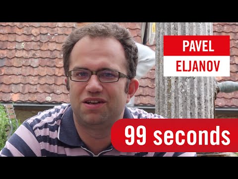 99 Seconds with Pavel Eljanov