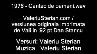 Valeriu Sterian - 1976 - Cantec de oameni (originala)