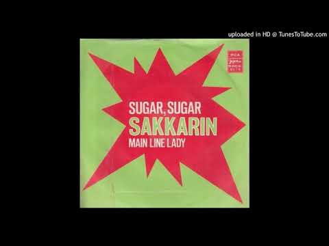 Sakkarin  -  Sugar Sugar