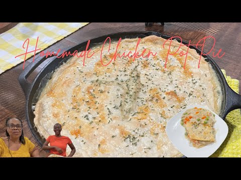 IRON SKILLET CHICKEN POT PIE | HOMEMADE | BEST COMFORT FOOD