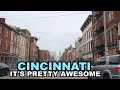 Cincinnati, Ohio: Unexpectedly, It's Pretty Awesome