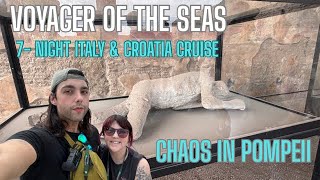 Chaos Cruisers Explore Pompeii | Voyager of the Seas Italy & Croatia Cruise Vlog