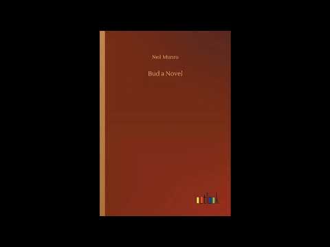Bud a Novel by Neil Munro — free full audiobook