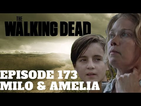 The Walking Dead Character Profiles | Episode 173 | Milo & Amelia