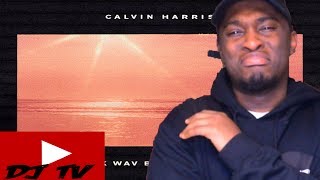CALVIN HARRIS - "FUNK WAV BOUNCES VOL.1" ALBUM FIRST REACTION/REVIEW!!!
