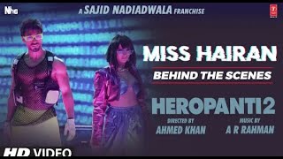 Miss Hairan Behind The Scenes | Tiger Tara A R Rahman Nisa Shetty Mehboob Sajid N Ahmed AP POLLOB