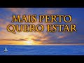 Hinário Adventista 427 MAIS PERTO QUERO ESTAR