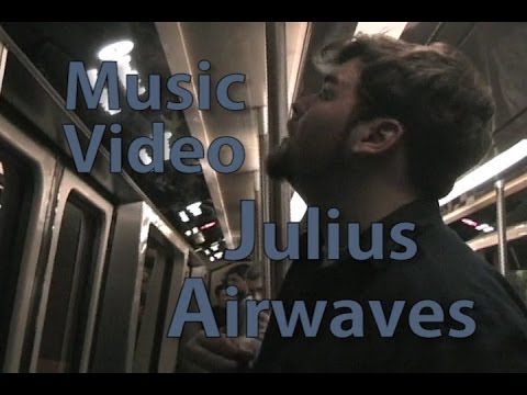 Julius Airwave Music Video